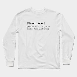 Pharmacist Long Sleeve T-Shirt